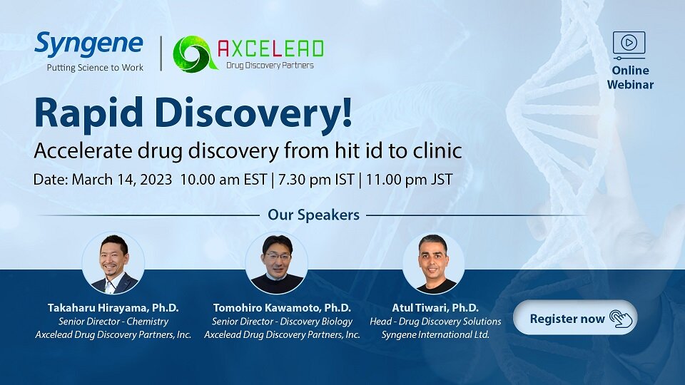 Axcelead Global Webinar 『Rapid Discovery! Accelerate drug discovery from hit id to clinic』