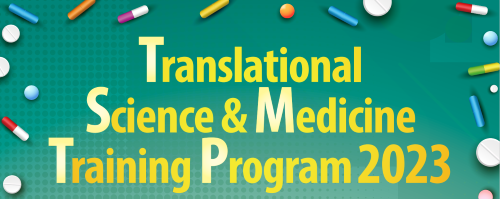 Translational Science & Medicine Training Program (TSMTP)